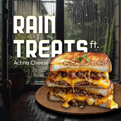 Best Cheesy Comfort Foods for Rainy Days ft. Achha Foods